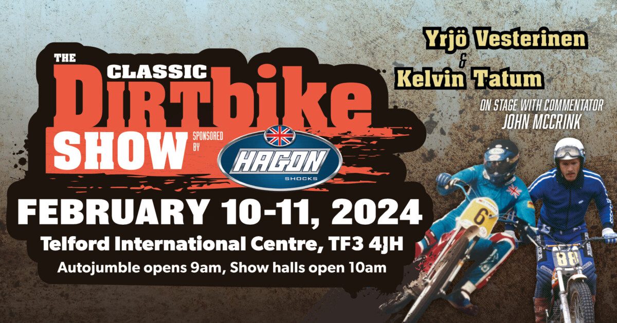 CLASSIC DIRT BIKE SHOW 2024 FEATURES TWO MOTORSPORT LEGENDS