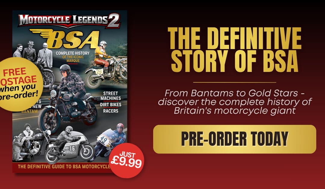 Motorcycle Legends 2: BSA – Pre-Order Now and Get FREE Delivery